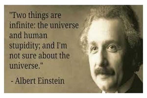 Albert Einstein about human stupidity